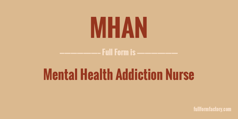 mhan-full-form