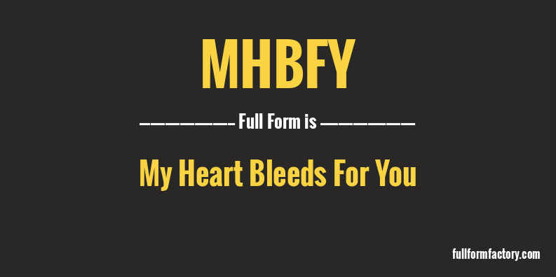 mhbfy-full-form