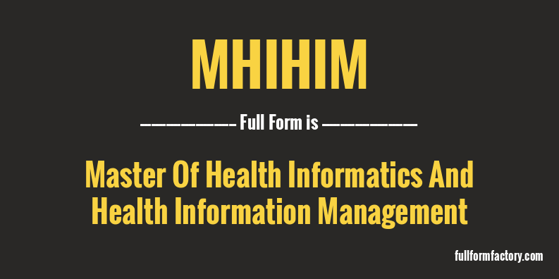 mhihim-full-form