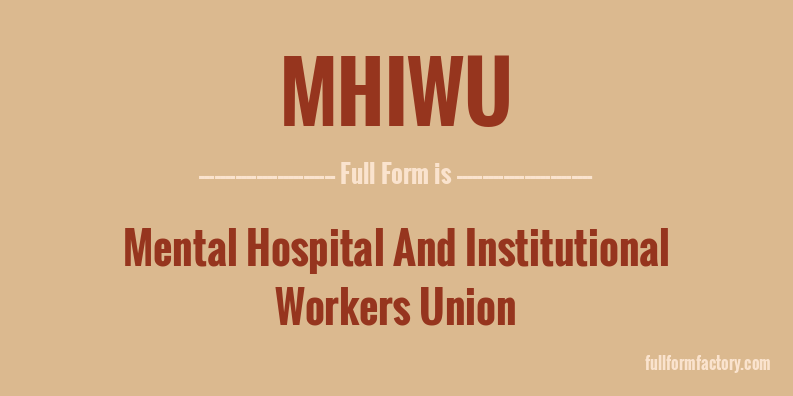 mhiwu-full-form