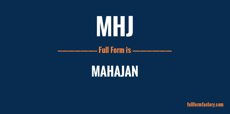 mhj-full-form