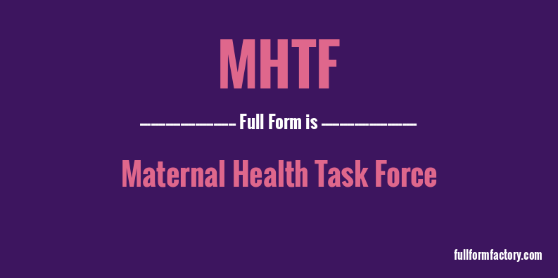 mhtf-full-form