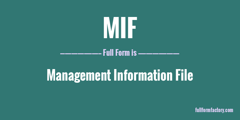 mif-full-form