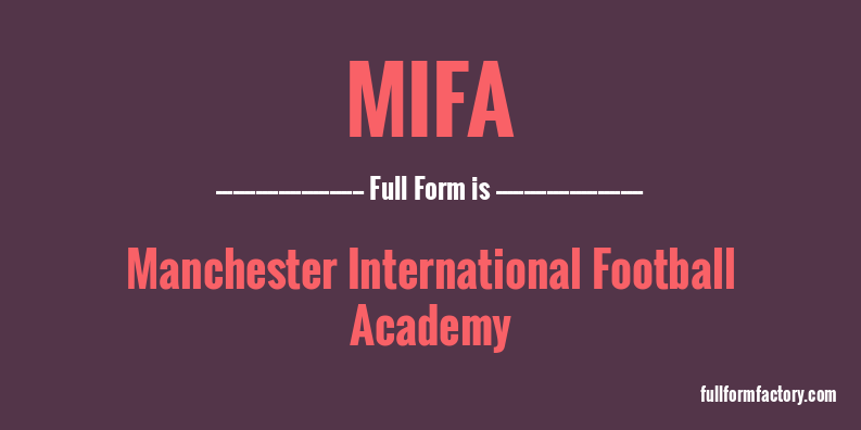 mifa-full-form