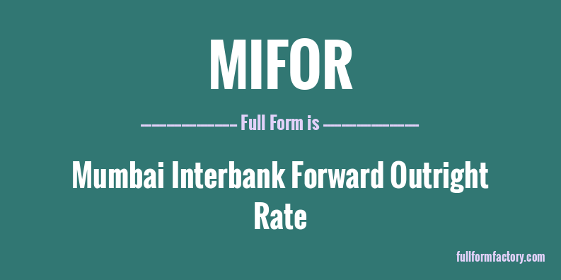 mifor-full-form