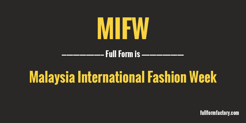 mifw-full-form