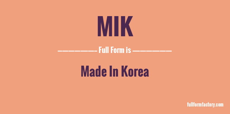 mik-full-form