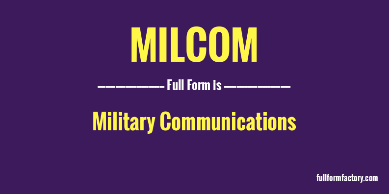 milcom-full-form