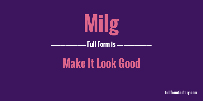 milg-full-form