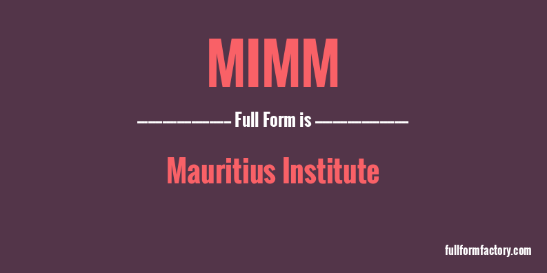 mimm-full-form