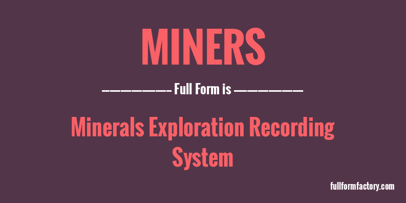 miners-full-form