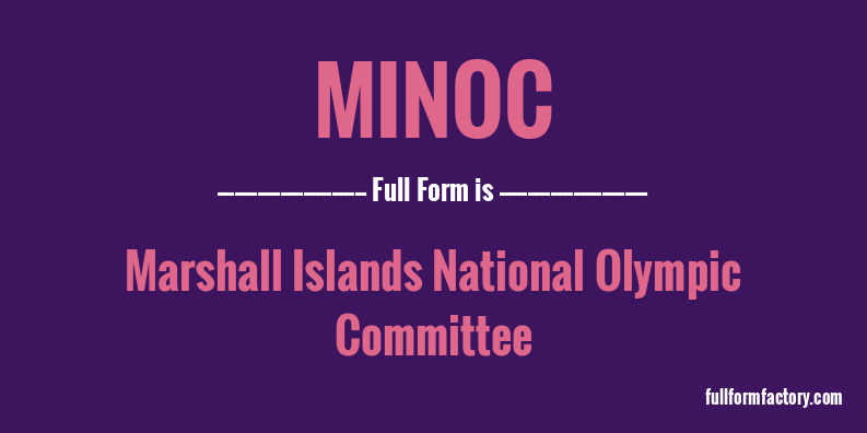 minoc-full-form