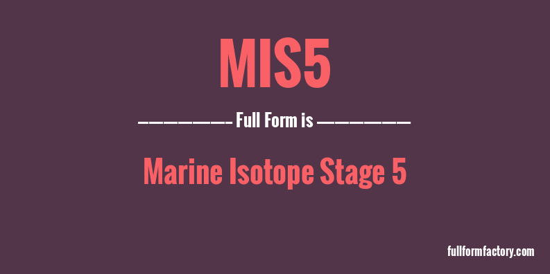 mis5-full-form