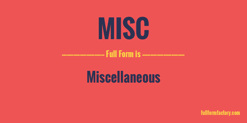misc-full-form
