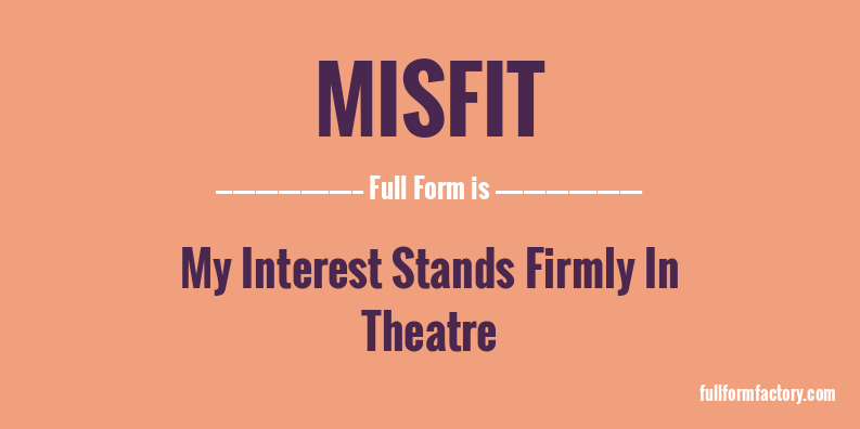 misfit-full-form