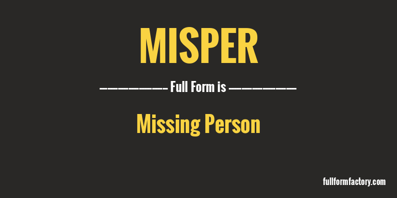 misper-full-form