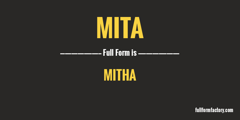 mita-full-form
