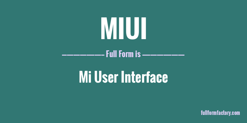 miui-full-form