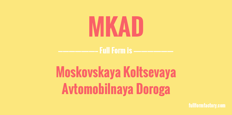 mkad-full-form