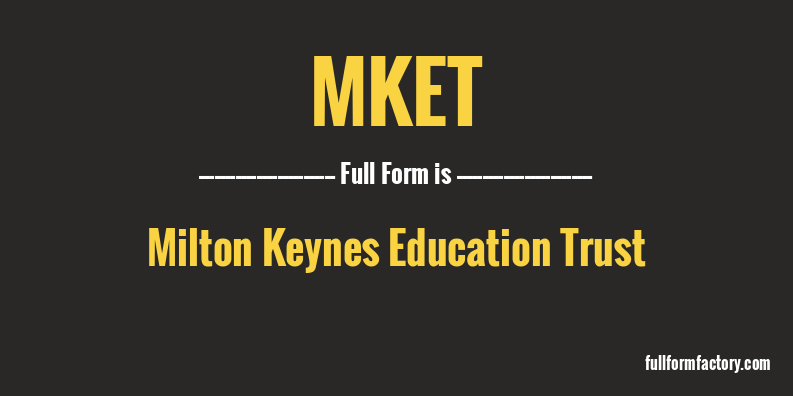 mket-full-form