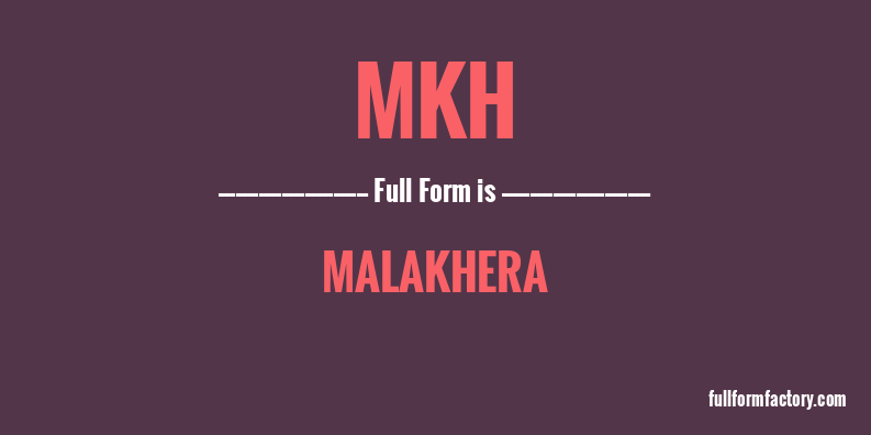 mkh-full-form