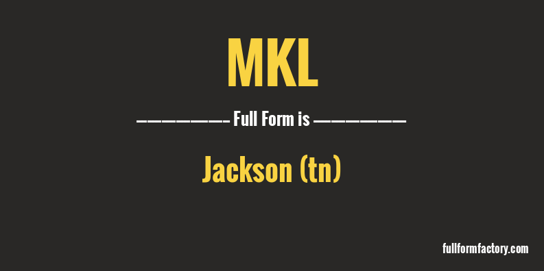 mkl-full-form