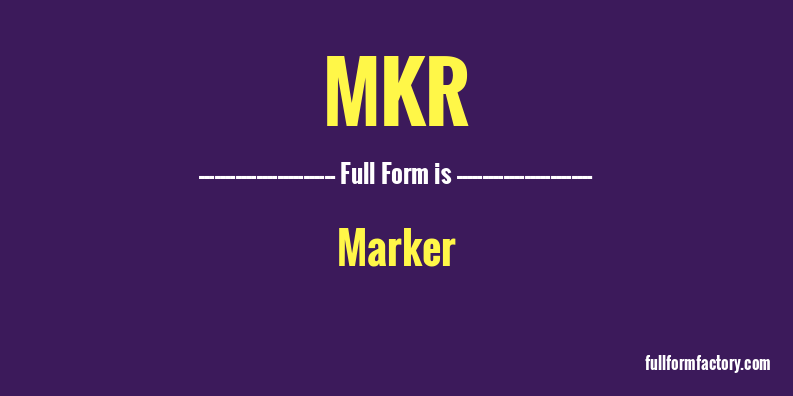 mkr-full-form
