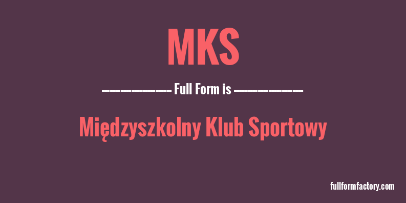 mks-full-form