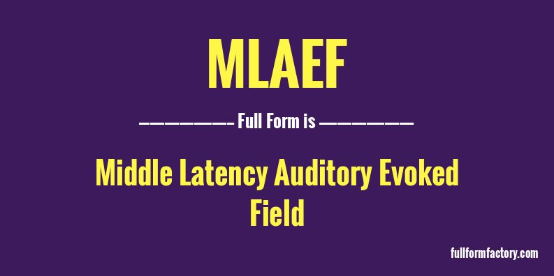 mlaef-full-form