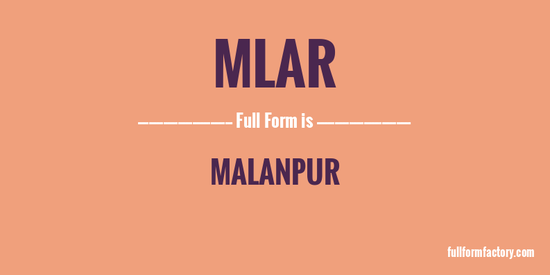 mlar-full-form