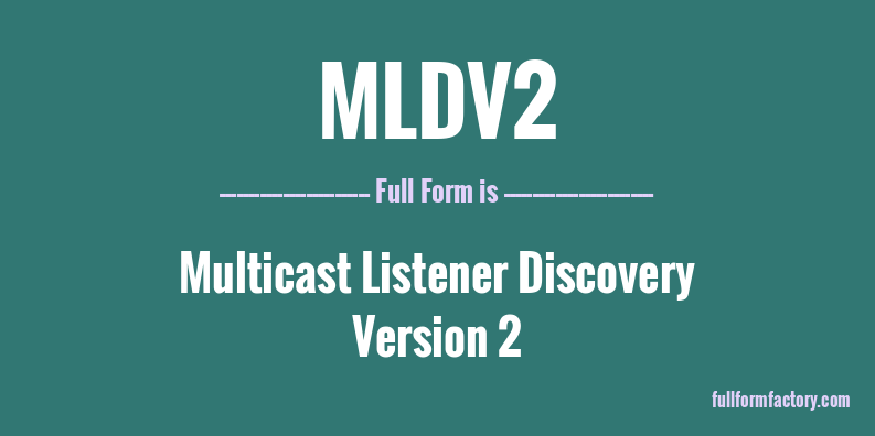 mldv2-full-form