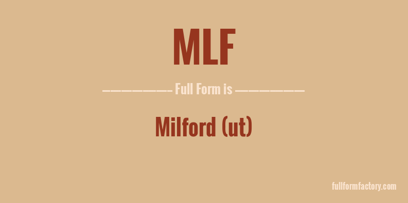 mlf-full-form