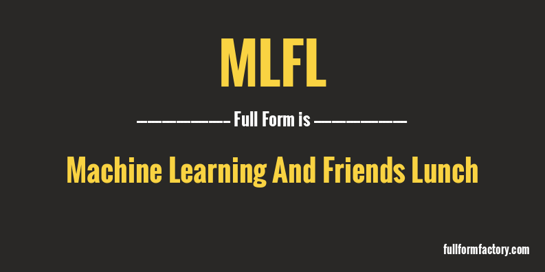 mlfl-full-form