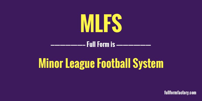 mlfs-full-form