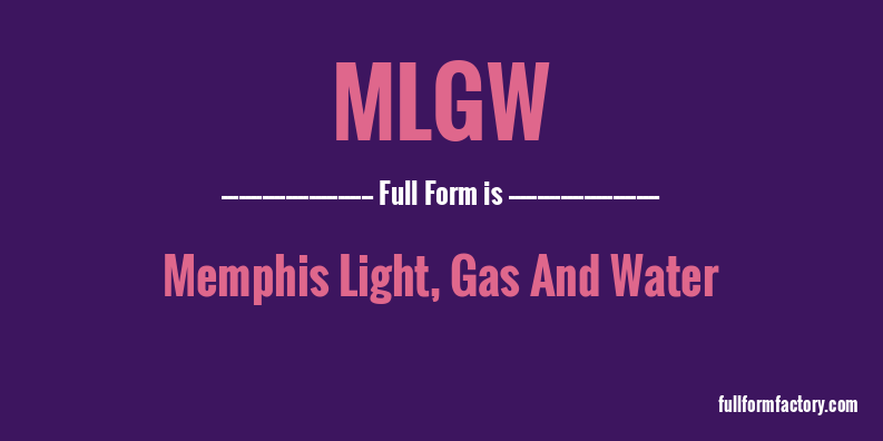 mlgw-full-form