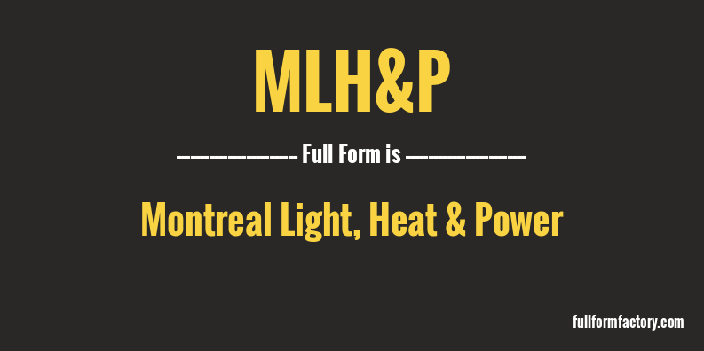 mlh&p-full-form