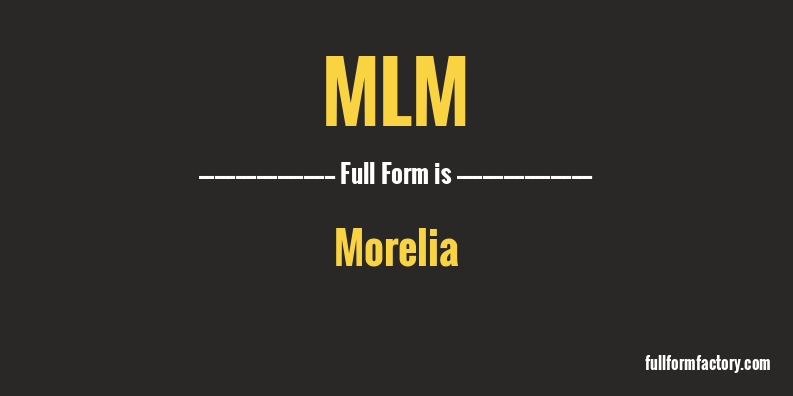 mlm-full-form