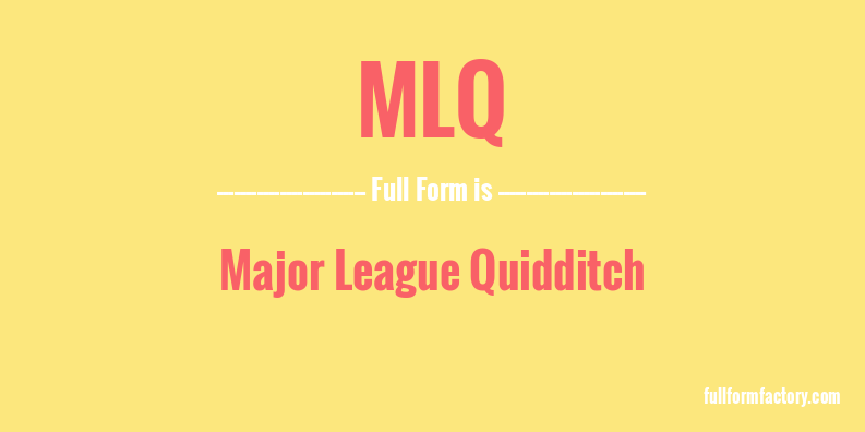 mlq-full-form