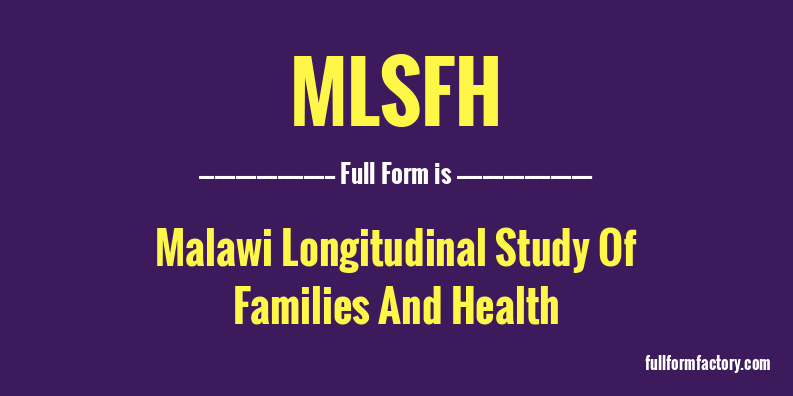 mlsfh-full-form