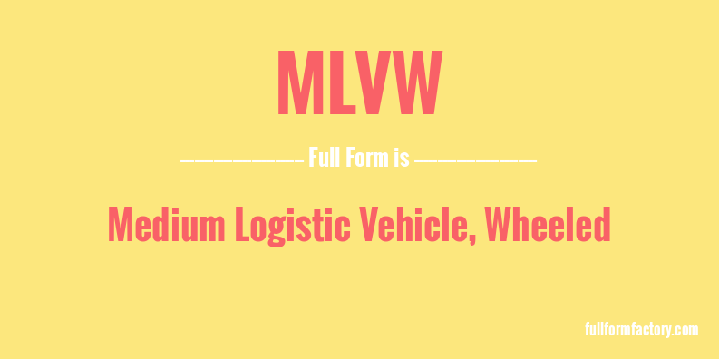 mlvw-full-form