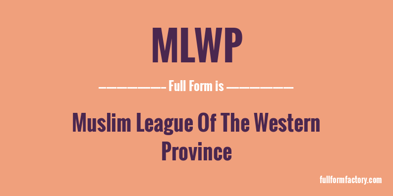 mlwp-full-form
