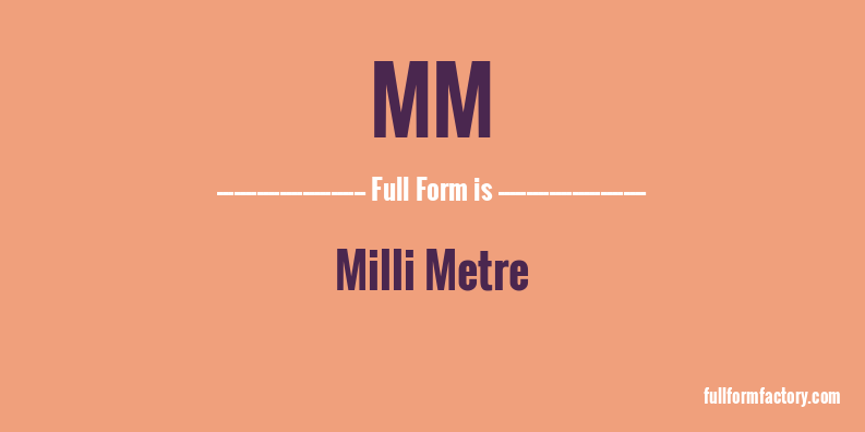 mm-full-form