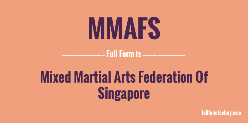 mmafs-full-form