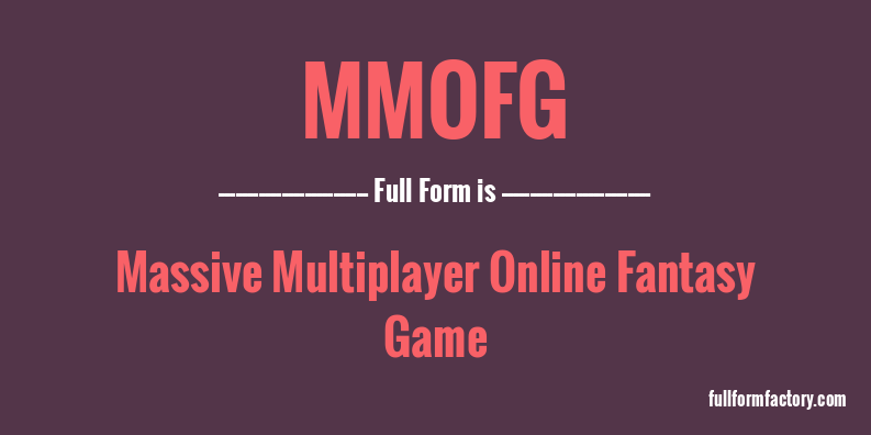 mmofg-full-form