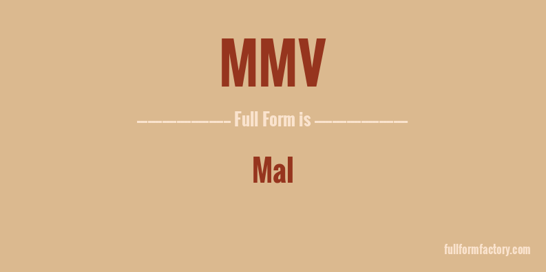 mmv-full-form