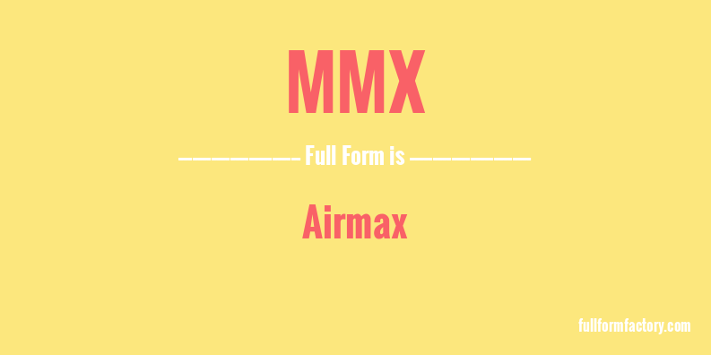 mmx-full-form