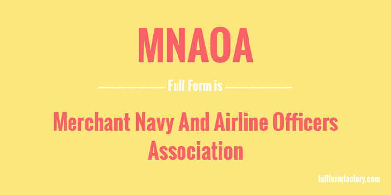 mnaoa-full-form