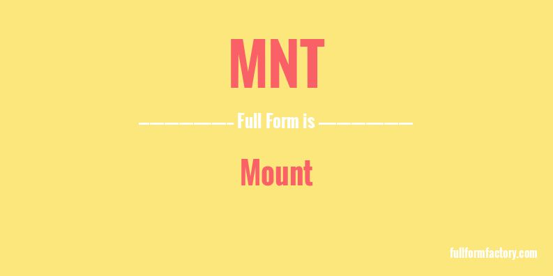 mnt-full-form