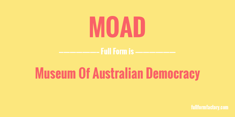moad-full-form