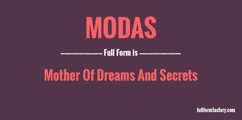 modas-full-form